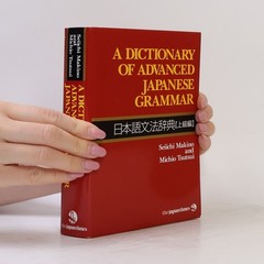 A Dictionary of Advanced Japanese Grammar  |  Tsutsui, Michio