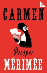 Prosper Mérimée Carmen (Paperback) Alma Classics 101 Pages