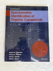 Spectrometric Identification of Organic Compounds by Silverstein, Robert M.
