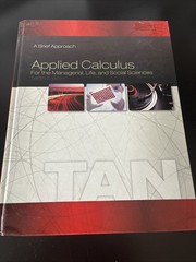 Applied Calculus for the Managerial, Life, and Social Sciences : A Brief…
