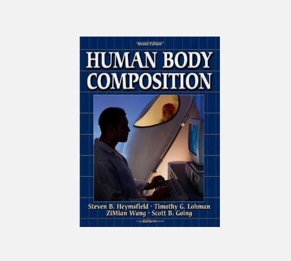HUMAN BODY COMPOSITION -2ND (SECOND) EDITION:2ND (SECOND) By Steven Timothy