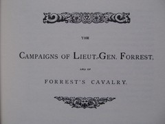 CAMPAIGNS OF GENERAL NATHAN BEDFORD FORREST – FORREST’S CAVALRY – BRAND NEW