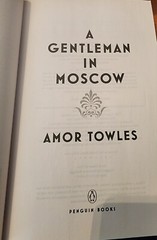 A Gentleman in Moscow : A Novel by Amor Towles (2019, Trade Paperback)