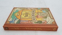 The Way of the Wilderking (Wilderking Trilogy, 3) Jonathan Rogers-9781951872281