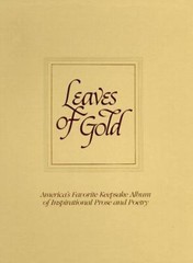 Leaves of Gold: An Anthology of Prayers, Memorable Phrases, Inspirational…