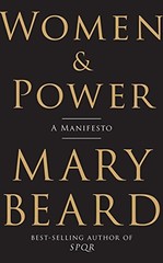 WOMEN & POWER: A MANIFESTO By Mary Beard – Hardcover **BRAND NEW**