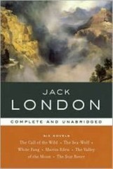 Jack London: Complete and Unabridged Six Novels by jack london