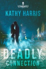 Deadly Connection Paperback Kathy Harris