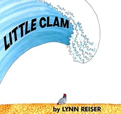 Little Clam Hardcover Lynn W. Reiser