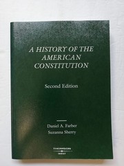 History of the American Constitution by Daniel A Farber