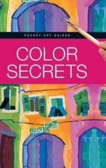 Color Secrets (Pocket Art Guides) by Barron’s Educational Series, Inc.