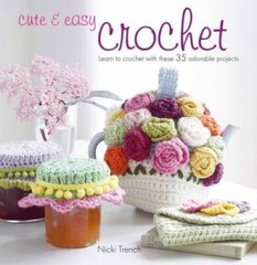 Cute & Easy Crochet: Learn to crochet with these 35 adorable projects – GOOD