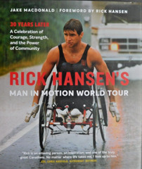*SIGNED* RICK HANSON Wheelchair tour for 40,000 km & 34 countries MAN IN MOTION