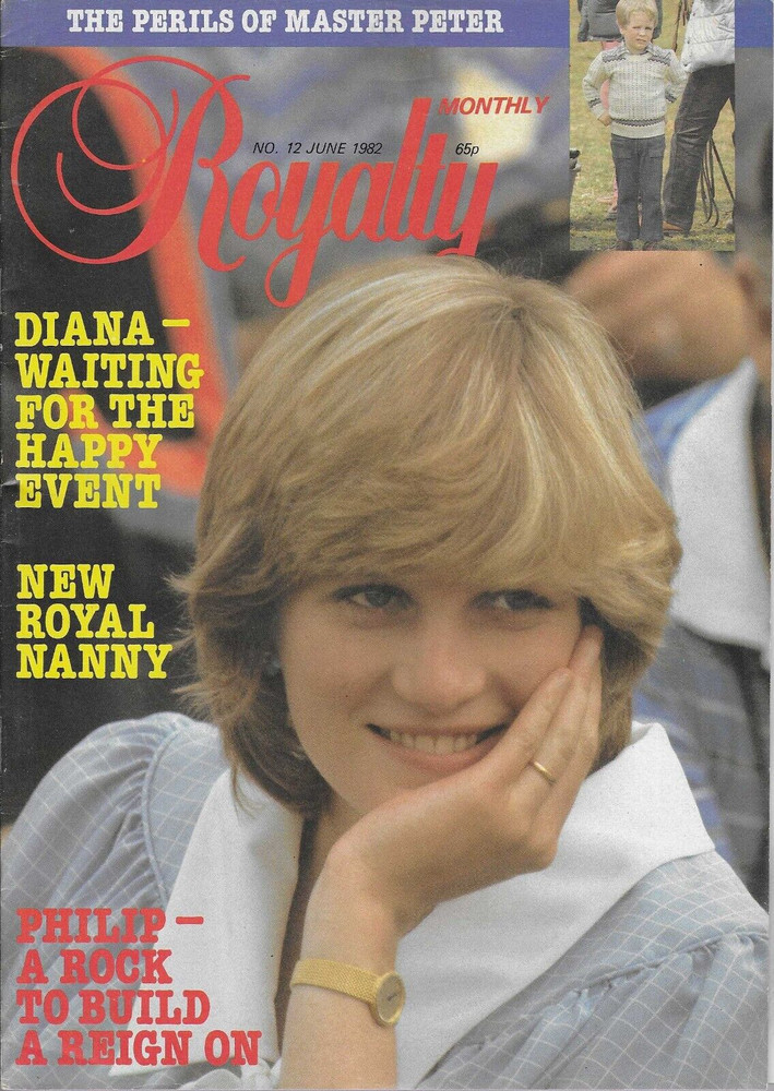 Royalty Monthly Magazine Jun 1982 Princess of Wales Diana Prince Philip Peter