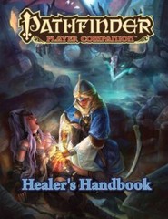 Pathfinder Player Companion: Healer’s Handbook by Paizo Publishing
