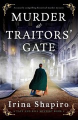 Murder at Traitors’ Gate: An utterly compelling historical murder mystery (A…