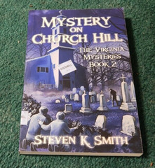 2013 MYSTERY ON CHURCH HILL Virginia Mysteries Book 2 Steven K. Smith Paperback