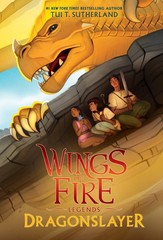 Dragonslayer (Wings of Fire: Legends) Sutherland, Tui T. paperback Very Good