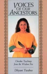Voices of Our Ancestors: Cherokee Teachings from the Wisdom Fire – GOOD