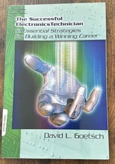 Successful Electronics Technician David Goetsch Technical Career Guide Book