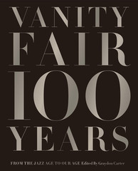 Vanity Fair 100 Years: from the Jazz Age to Our Age