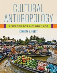 Cultural Anthropology: A Reader for a Global Age by Guest, Kenneth J.