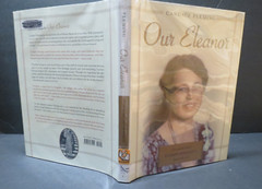 Our Eleanor A Scrapbook Look at Eleanor Roosevelt’s Remarkable Life Hardcover