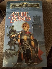 Forgotten Realms : Azure Bonds by Jeff Grubb and Kate Novak (1988, PB)