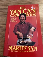 Yan Can Cookbook by Martin Yan (1982, Trade Paperback)