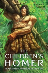 The Children’s Homer: The Adventures of Odysseus and the Tale of Troy