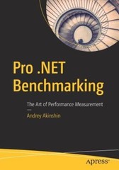 Pro Benchmarking: The Art Of Performance Measurement