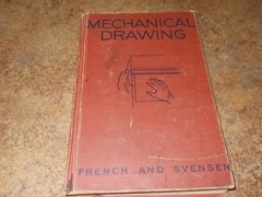 Mechanical Drawing by French & Svensen – Copyright 1940