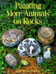 Painting More Animals on Rocks – Paperback By Wellford, Lin – VERY GOOD