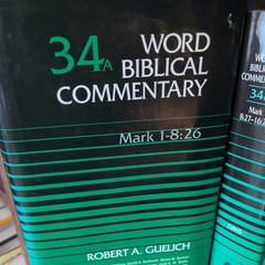 Mark 1-8: 26 by Nelson Reference Staff and Robert A. Guelich (1989, Hardcover)