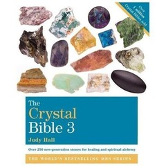 Crystal Bible 3 by Judy Hall (1599636999) Paperback