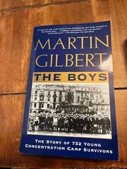 Boys : The Story of 732 Young Concentration Camp Survivors by Martin Gilbert…