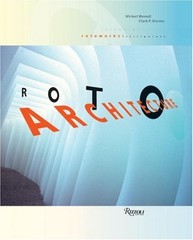 RoTo Architecture: Still Points Rotondi, Michael and Stevens, Clark P.