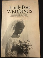 Emily Post Weddings / Planning The Perfect Wedding – 114 pages – 1963 PB