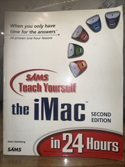 Teach Yourself Ser.: Teach Yourself Mac in 24 Hours by Gene Steinberg (1999)