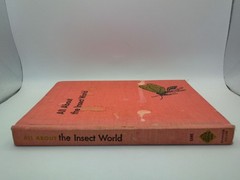 All About the Insect World Ferdinand C Lane 1954 Childrens Illustrated Hardcover