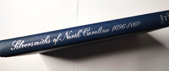 Silversmiths of North Carolina 1696-1860 by Mary Reynolds Peacock Book