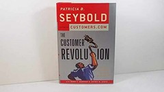 The Customer Revolution – Hardcover, by Seybold Patricia B.; – Very Good b