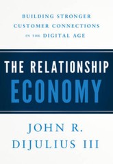 The Relationship Economy: Building Stronger Customer Connections in the D – GOOD