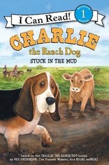 Charlie the Ranch Dog: Stuck in the Mud; I – 0062347748, paperback, Ree Drummond