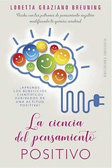 CIENCIA DEL PENSAMIENTO POSITIVO, LA (SPANISH EDITION) By Loretta Graziano *NEW*
