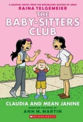 Claudia and Mean Janine: Full-Color Edition (The Baby-Sitters Club Grap – GOOD