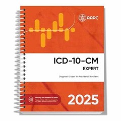 ICD-10-CM Complete Code Set 2025 – Spiral-bound, by AAPC – Acceptable n