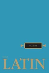 Latin Grammar (Henle Latin) – Paperback By Henle, Robert J. – VERY GOOD