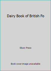 DAIRY BOOK OF BRITISH FO by Ebury Press