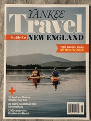 YANKEE New England’s Magazine May June 2026 Guide To New England